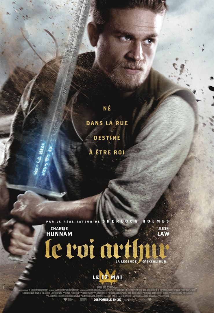 Le Roi Arthur : La Légende d'Excalibur Le Roi Arthur : La Légende d'Excalibur