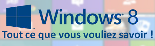 [Infographie] Windows 8 révolutionne votre système d'exploitation !