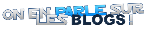 On en parle sur les Blogs !