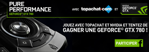 Bannière Concours TopAchat GeForce GTX 780