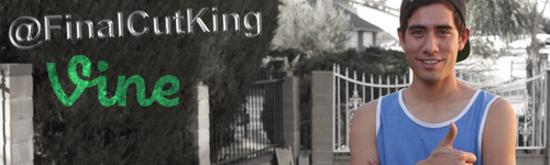 Bannière @FinalCutKing - Vine