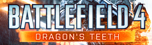 Bannière Battlefield 4 - Dragon's Teeth