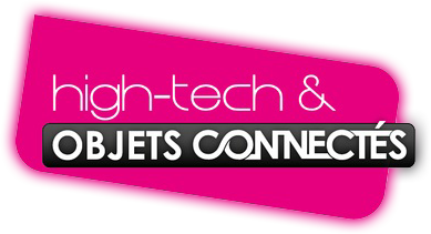 #PGW14 : High-Tech & Objets Connectés