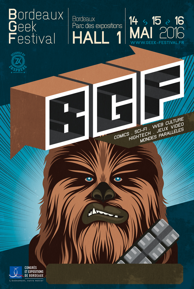 Bordeaux Geek Festival 2016 : Affiche Chewbacca