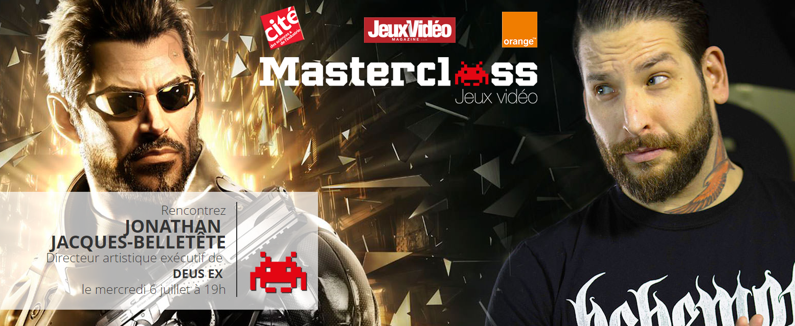 Masterclass avec Jonathan Jacques-Belletête directeur artistique exécutif de Deus Ex
