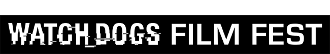 Watch_Dogs Film Fest
