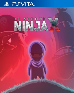 10 Second Ninja X