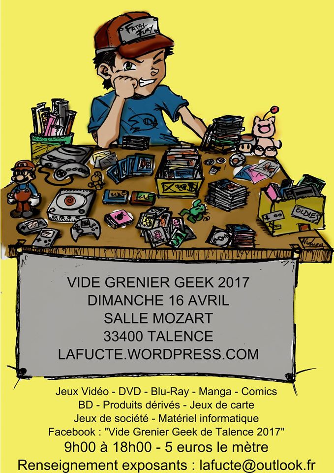 Vide Grenier Geek @ TALENCE 2017