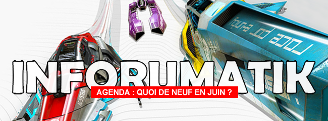 [AGENDA] Quoi de neuf en Juin ?