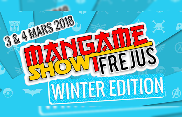 Mangame Show FREJUS Winter Edition 2018