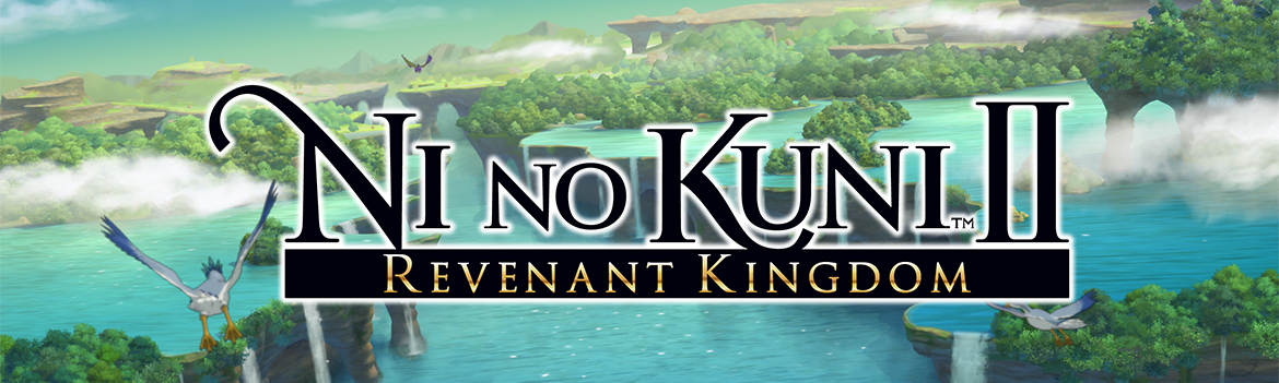 Ni No Kuni II : Revenant Kingdom