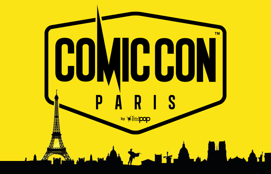 Comic Con PARIS 2019