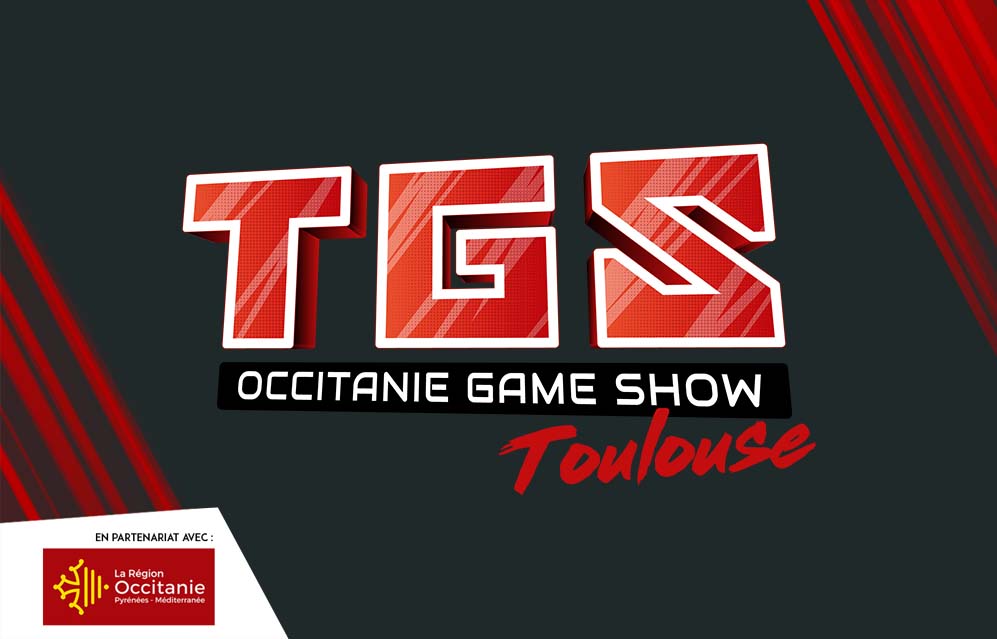TGS Occitanie Game Show @ TOULOUSE