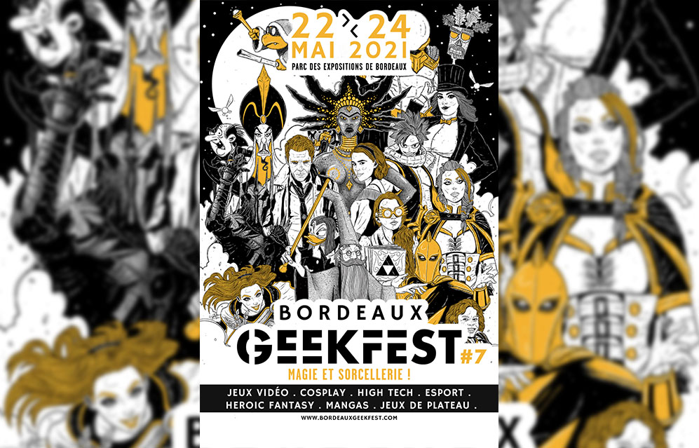 Bordeaux GeekFest 2021 : Magie et Sorcellerie