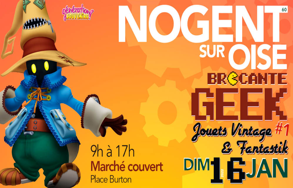Brocante Geek : Jouets Vintage et Fantastique @ NOGENT SUR OISE #1