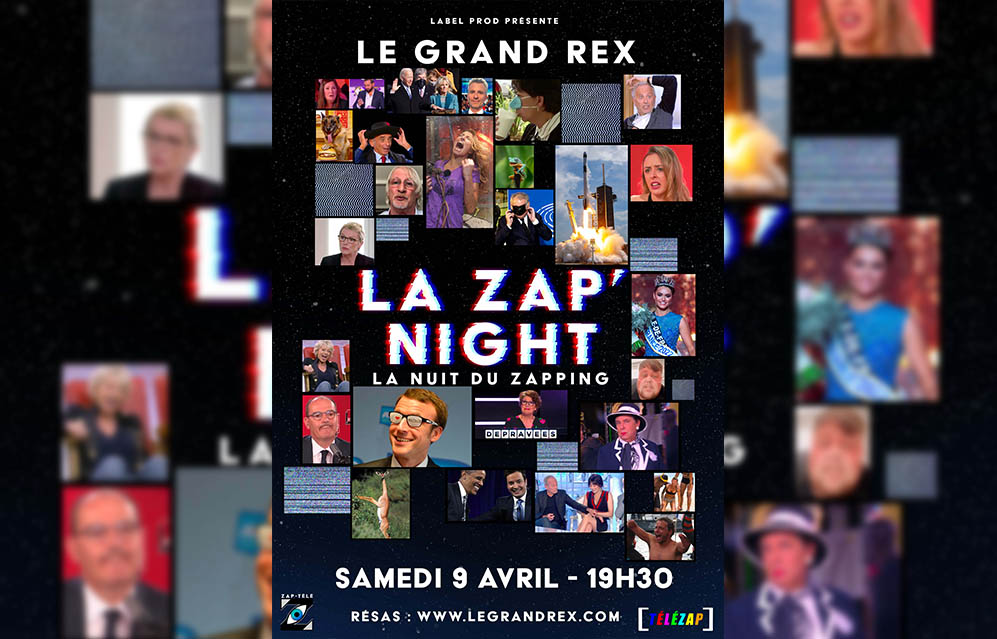 LA ZAP NIGHT : La nouvelle Nuit du Zapping 2022