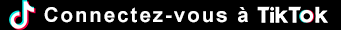 Connectez-vous à TikTok